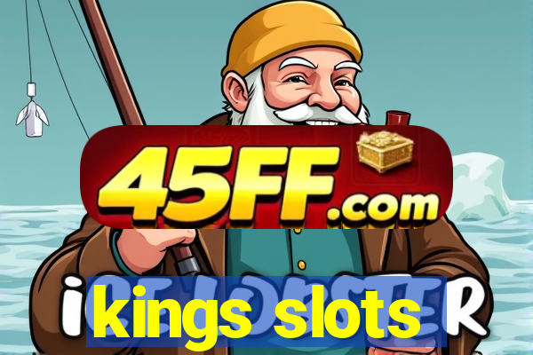 kings slots